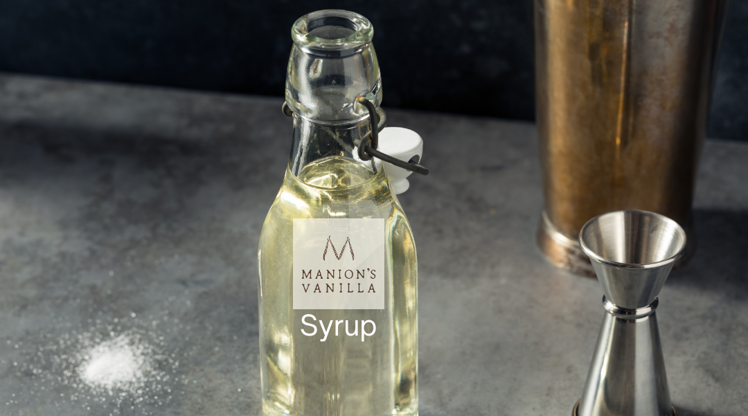 Manion’s Vanilla Simple Syrup